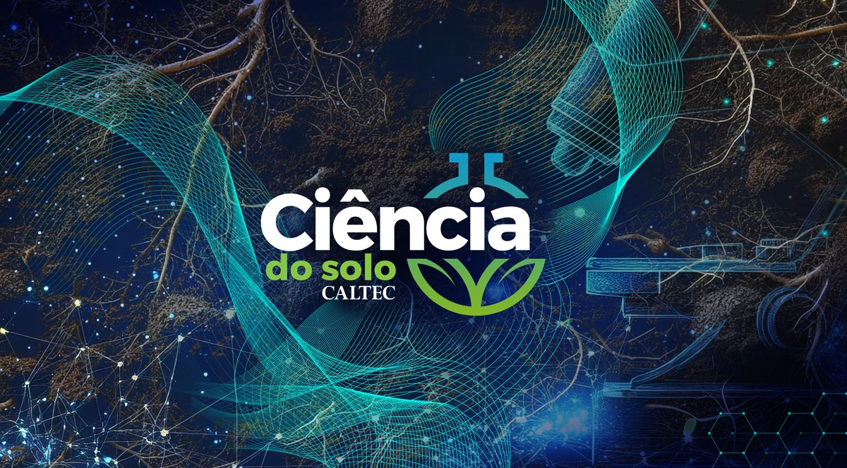 Conheça o projeto Ciência do Solo da Caltec