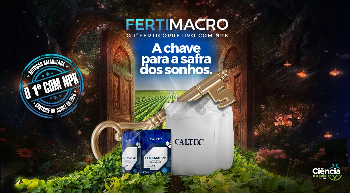 Fertimacro: a chave para altas produtividades